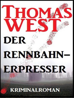 cover image of Der Rennbahn-Erpresser
